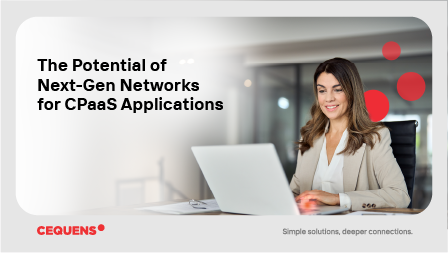 The potential of next-gen networks for CPaaS applications.