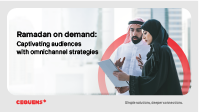 Ramadan on demand: Captivating audiences with omnichannel strategies