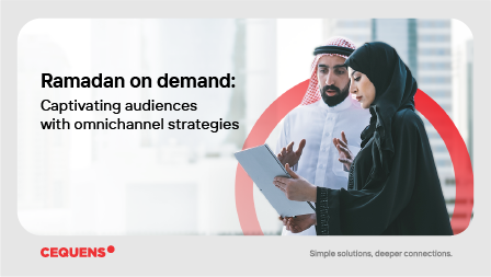 Ramadan on demand: Captivating audiences with omnichannel strategies.