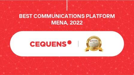 CEQUENS Awarded “Best Communications Platform – MENA, 2022” by International Business Magazine