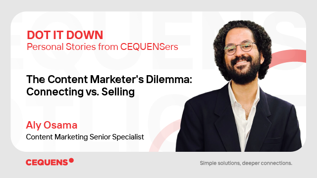 The Content Marketer's Dilemma: Finding myself between connecting and selling