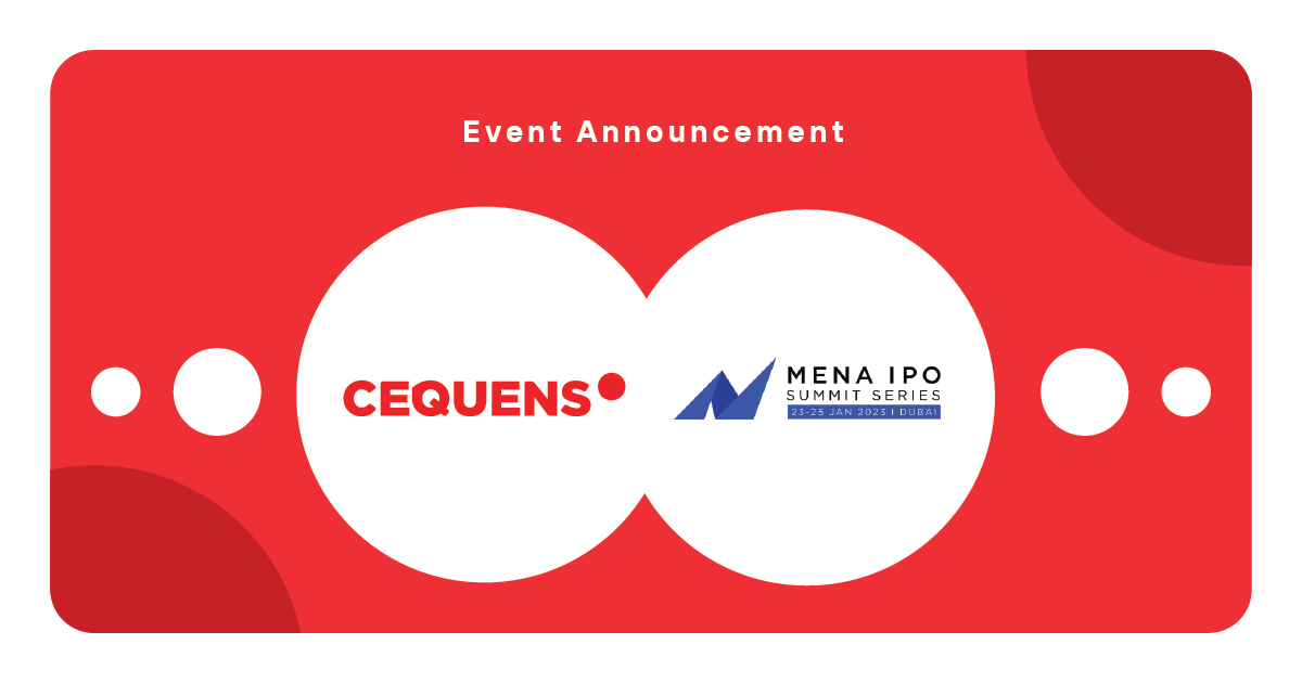 CEQUENS joins MENA IPO summit