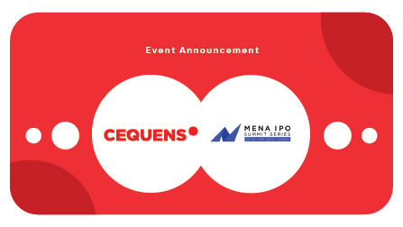 CEQUENS joins MENA IPO Summit