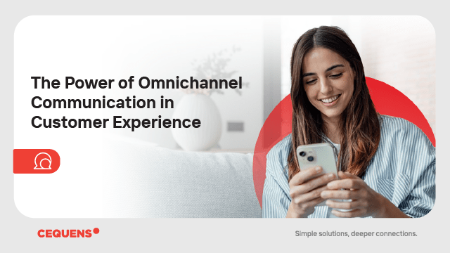 e-book: The Power of Omnichannel Communication in Customer Experience