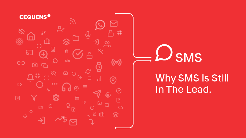 Why SMS is still in the lead